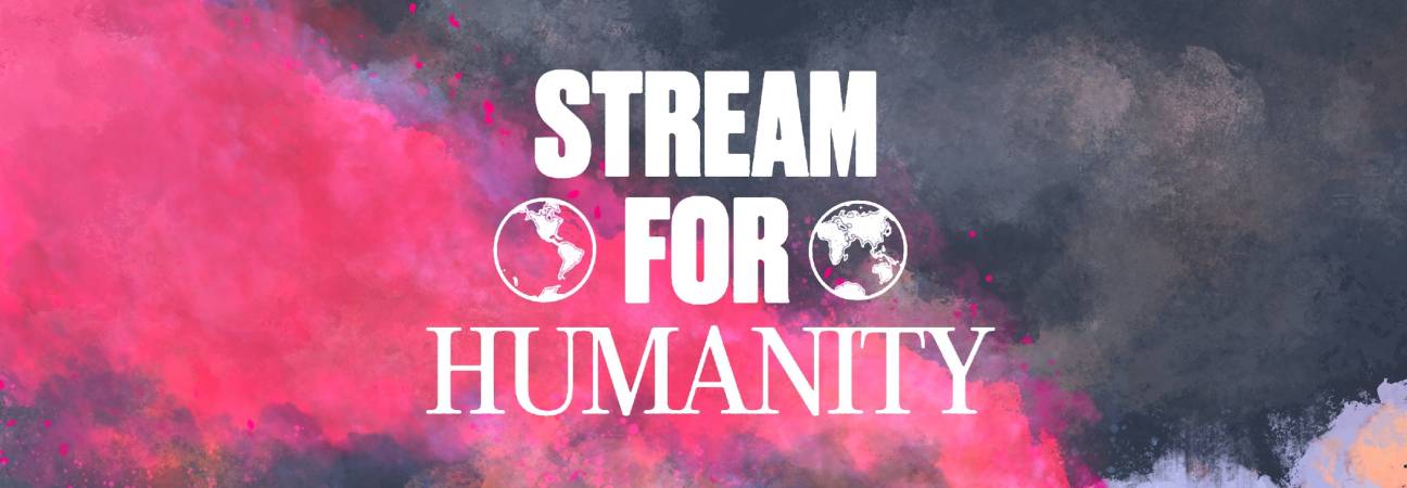stream for humanity 1